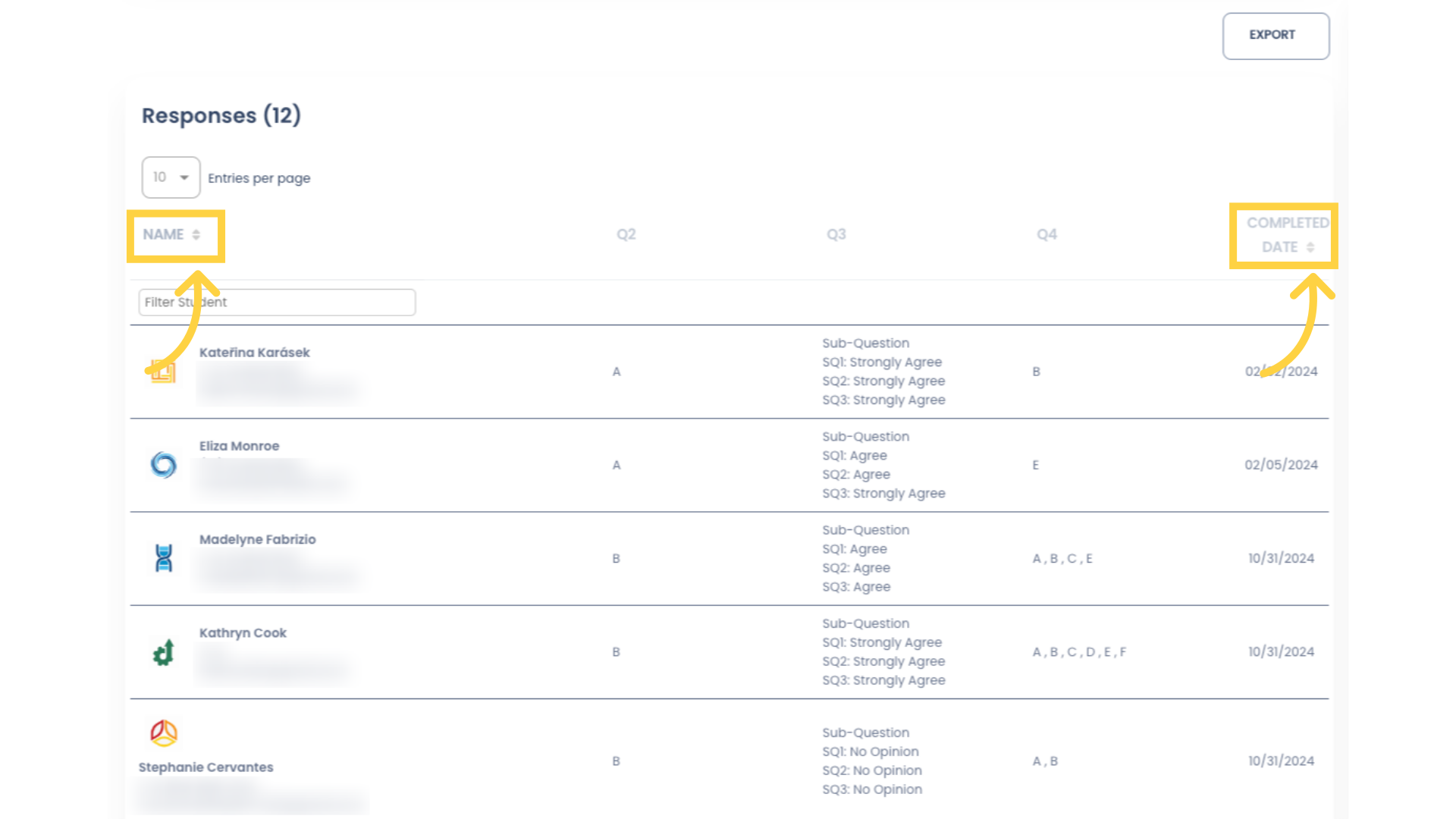 By default, the records are displayed by the Completed Date column in descending order. This column can also be sorted in ascending order by clicking the arrows next to the column heading. The Name column can also be sorted by ascending or descending order in the same manner.